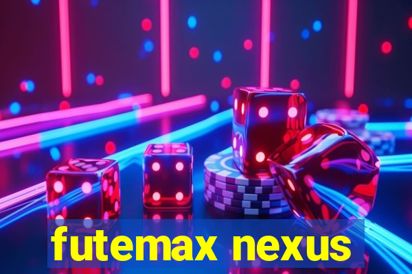 futemax nexus